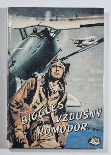 Biggles - Vzdušný komodor