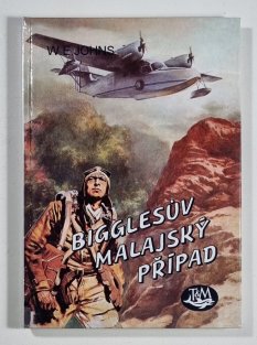 Bigglesův malajský případ