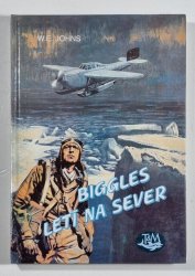 Biggles letí na sever - 