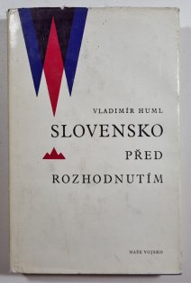 Slovensko před rozhodnutím
