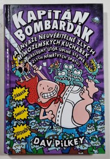 Kapitán Bombarďák a invaze neuvěřitelně zlých mimozemských kuchařek 