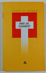 Kdo jsi, člověče? - 