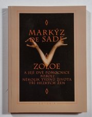 Zoloe a její dvě pomocnice neboli několik týdnů života tří hezkých žen - 