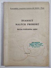 Dvanáct malých proroků - Revize kralického znění