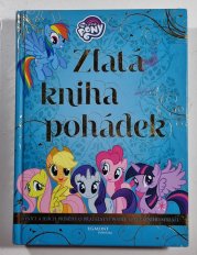 My Little Pony - Zlatá kniha pohádek - 