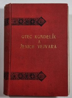 Otec Kondelík a ženich Vejvara