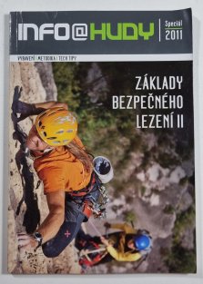 Základy bezpečného lezení II - Info@Hudy Speciál 2011