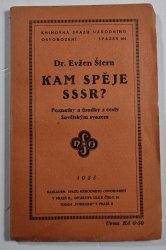 Kam spěje SSSR? - Poznatky a úsudky z cest Sovětským svazem