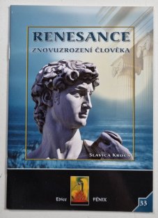 Renesance - Znovuzrození člověka