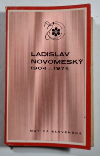 Ladislav Novomeský 1904-1974 (slovensky)