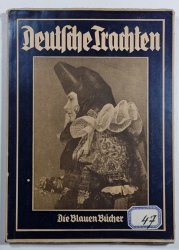 Deutsche Trachten - Die Blauen Bücher