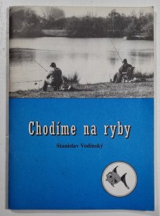 Chodíme na ryby