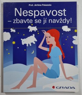 Nespavost - zbavte se jí navždy!