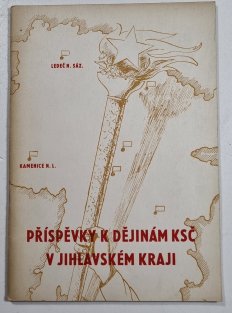 Příspěvky k dějinám KSČ v Jihlavském kraji