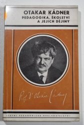 Otakar Kádner - Pedagogika, školství a jejich dějiny - 