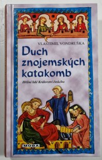 Duch znojemských katakomb