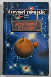 Červený trpaslík - Poslední člověk