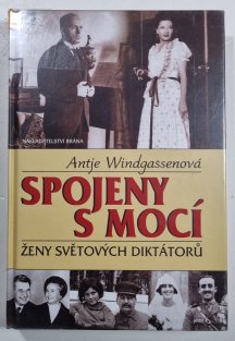 Spojeny s mocí - ženy světových diktátorů