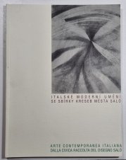 Italské moderní umění se sbírky kreseb města Saló - 