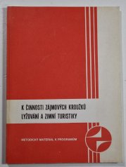 K činnosti zájmových kroužků lyžování a zimní turistiky - Metodický materiál k programům