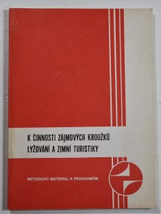 K činnosti zájmových kroužků lyžování a zimní turistiky