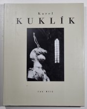 Karel Kuklík - k výstavě Karel Kuklík - dílo 1955-1996