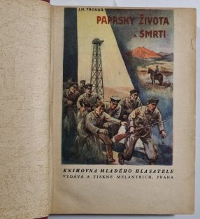 Paprsky života a smrti / Společnost věčné punčochy / Mongolský zajatec