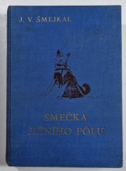 Smečka jižního pólu - 