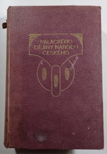Dějiny národu českého v Čechách a v Moravě