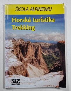 Horská turistika - Trekking (Škola alpinismu)