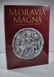 Moravia Magna - Grossmähren - Epoche und Kunst