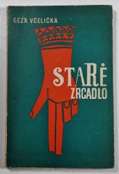 Staré zrcadlo - 