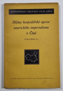 Dějiny hospodářské agrese amerického imperialismu v Číně