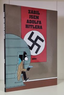Zabil jsem Adolfa Hitlera