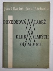 Pokroková mládež a Klub mladých v Olomouci - 