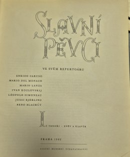 Slavní pěvci ve svém repertoáru I. tenoři