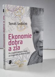 Ekonomie dobra a zla  - Po stopách lidského tázání od Gilgameče po finanční krizi