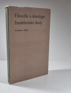 Filosofie a ideologie frankfurtské školy