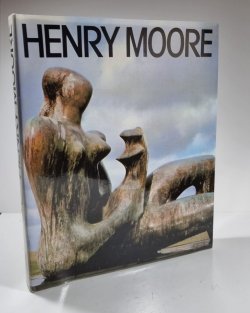 Henry Moore - Plastiky a myšlenky kolem nich