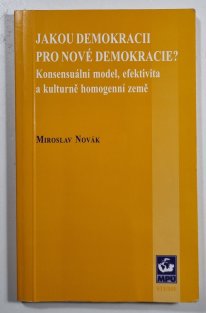 Jakou demokracii pro nové demokracie?