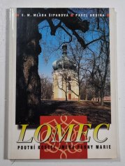 Lomec - poutní kostel jména Panny Marie - 