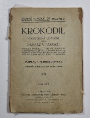 Krokodil - neobyčejná událost nebo passaž v passáži - 