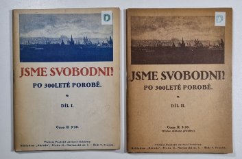 Jsme svobodni! Po 300leté porobě I.+II.