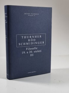 Filosofie 19. a 20 století II.