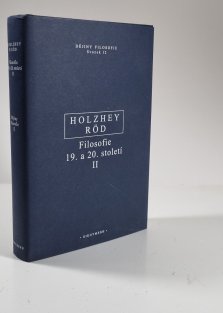 Filosofie 19. a 20 století II.