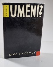 Umění? Proč a k čemu? - 