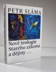 Nové teologie Starého zákona a dějiny - 