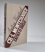 Ch.-L. Montesquieu, zápas o dielo (slovensky) - 