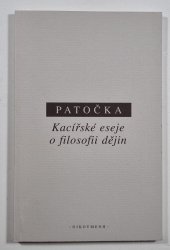 Kacířské eseje o filosofii dějin - 