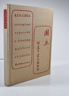 KUO-CHUA - cestopisná reportáž o čínském malířství